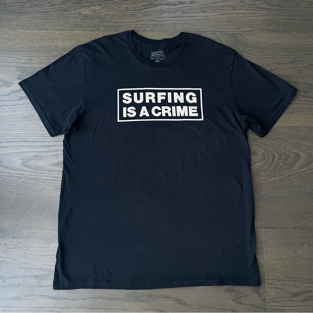 Catalyst Surf Shop Surfing is a Crime T Shirt